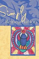 Simply® Reincarnation 140275454X Book Cover