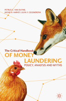 The Critical Handbook of Money Laundering: Policy, Analysis and Myths 1349706647 Book Cover