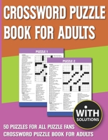Crossword Puzzle Book For Adults: Puzzles Book Gift for Adults and Puzzlers Fans With Solutions B0939ZG9ZW Book Cover