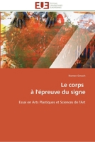 Le Corps A L'A(c)Preuve Du Signe 6131592071 Book Cover