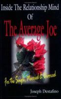 Inside the Relationship Mind of the Average Joe 0977305007 Book Cover