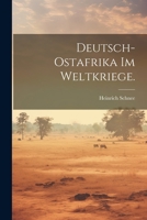 Deutsch-Ostafrika Im Weltkrieg 1021867500 Book Cover