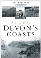 Along Devon's Coasts 0750946210 Book Cover