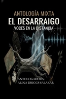 Antología Mixta "El Desarraigo": "Voces en la Distancia" (Spanish Edition) B0G5P9FRVZ Book Cover