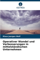 Operativer Wandel und Verbesserungen in mittelständischen Unternehmen (German Edition) 6208541387 Book Cover