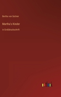 Martha's Kinder: in Großdruckschrift 3368288946 Book Cover
