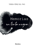 Memorias en tinta negra 8418912561 Book Cover