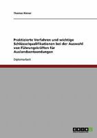 Praktizierte Verfahren und wichtige Schlüsselqualifikationen bei der Auswahl von Führungskräften für Auslandsentsendungen 3638714519 Book Cover