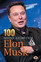 100 Success Lessons from Elon Musk 9355218036 Book Cover