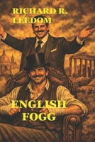 ENGLISH FOGG (The Indelible Mr. Fogg Adventures) B0HD2HW8TT Book Cover