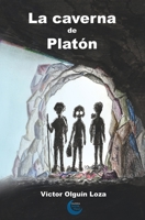 La caverna de Platón: El libro del adolescente 6072911307 Book Cover