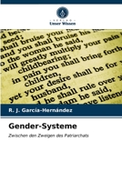 Gender-Systeme: Zwischen den Zweigen des Patriarchats 6203672939 Book Cover