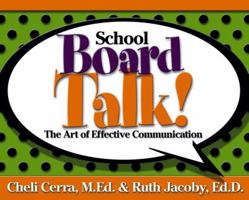 School Board Talk!: The Art of Effective Communication (School Talk series) 0787979120 Book Cover