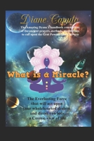 What Is a Miracle B095GS5K12 Book Cover