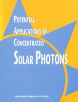 Potential Applications of Concentrated Solar Photons 0309045762 Book Cover