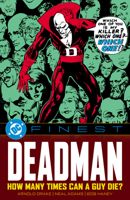 DC Finest: Deadman: How Many Times Can a Guy Die? 1799507718 Book Cover