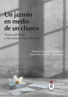 Un jazmín en medio de un charco. Textos del diario y las cartas de Etty Hillesum 6075913718 Book Cover