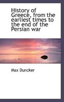 History of Greece, from the earliest times to the end of the Persian war 1116267144 Book Cover