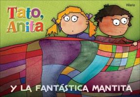 Tato, Anita y la Fantastica Mantita 8496448193 Book Cover