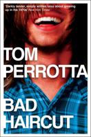 Bad Haircut: Stories of the Seventies 042515954X Book Cover