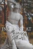 Incident at Forest Glen 1478389494 Book Cover