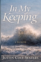 In My Keeping: A Memoir B0GVN487VM Book Cover