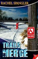 Trails Merge 1602820392 Book Cover