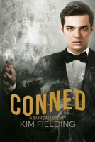 Conned: A Bureau Story 1952724104 Book Cover
