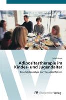 Adipositastherapie im Kindes- und Jugendalter 363943272X Book Cover