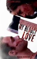 My Bloody Love (German Edition) 3819263926 Book Cover
