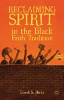 Reclaiming Spirit in the Black Faith Tradition 1137269103 Book Cover