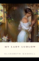 My Lady Ludlow 0862992486 Book Cover