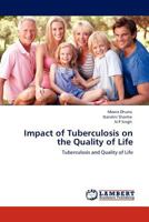 Impact of Tuberculosis on the Quality of Life 3845403535 Book Cover