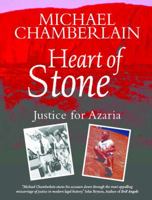 Heart of Stone: My Quest for Justice for Azaria 1742572898 Book Cover