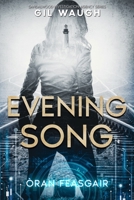 Evening Song: Òran Feasgair (Sandalwood Investigation Agency Series) B0DPL7BRKX Book Cover