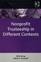 Nonprofit Trusteeship in Different Contexts (Corporate Social Responsibility Series) 0754630161 Book Cover