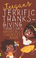 Teegan's Terrific Thanksgiving Thursday 170681979X Book Cover