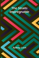 The Straits Impregnable 9373405489 Book Cover