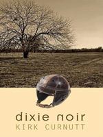 Dixie Noir 159414821X Book Cover