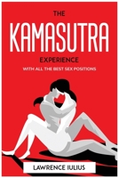 The Kamasutra Experience: With All the Best Sex Positions 1804772895 Book Cover