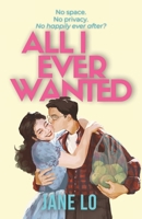 All I Ever Wanted 988876991X Book Cover