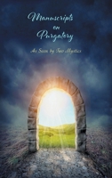 What Happens to Me After I Die?: As Seen by Two Mystics 1945275103 Book Cover
