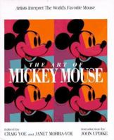 The Art of Mickey Mouse: Artists Interpret The World's Favorite Mouse (Disney Miniature Series) 0786861886 Book Cover