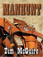 Manhunt (Leisure Historical Fiction) 0843951540 Book Cover