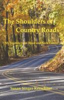 The Shoulders of Country Roads: My Journey from Head and Neck Cancer 1619180103 Book Cover