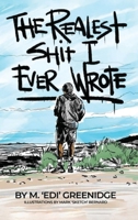 The Realest Shit I Ever Wrote B0GR5XCQB4 Book Cover