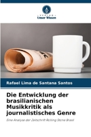 Die Entwicklung der brasilianischen Musikkritik als journalistisches Genre (German Edition) 6208200792 Book Cover