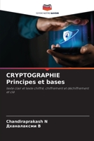 CRYPTOGRAPHIE Principes et bases: texte clair et texte chiffré, chiffrement et déchiffrement et clé 6206124738 Book Cover