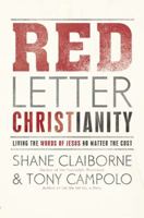 Red Letter Christianity: Living the Words of Jesus No Matter the Cost 1444745387 Book Cover