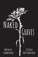 Naked Graves 0578359022 Book Cover